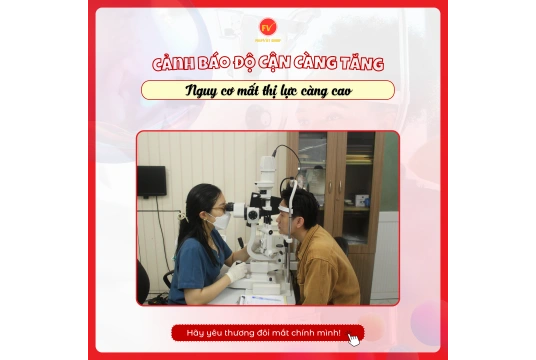 ⚠️ CẢNH BÁO ⚠️  ĐỘ CẬN CÀNG TĂNG - NGUY CƠ MẤT THỊ LỰC CÀNG CAO!